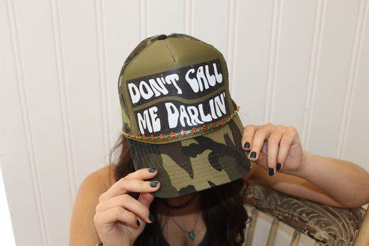 Don't Call Me Darlin' Trucker Hat