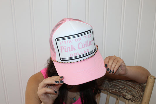Pink Collar Dollar Trucker Hat